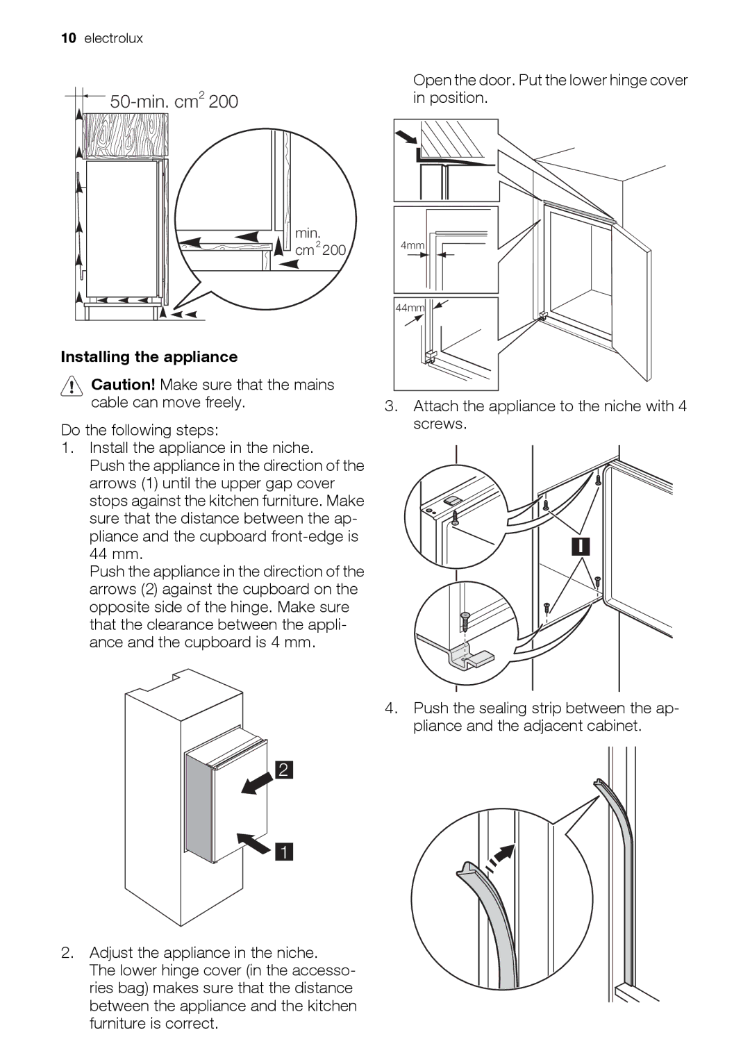 Electrolux CI 800 FA user manual 50-min. cm2, Installing the appliance 