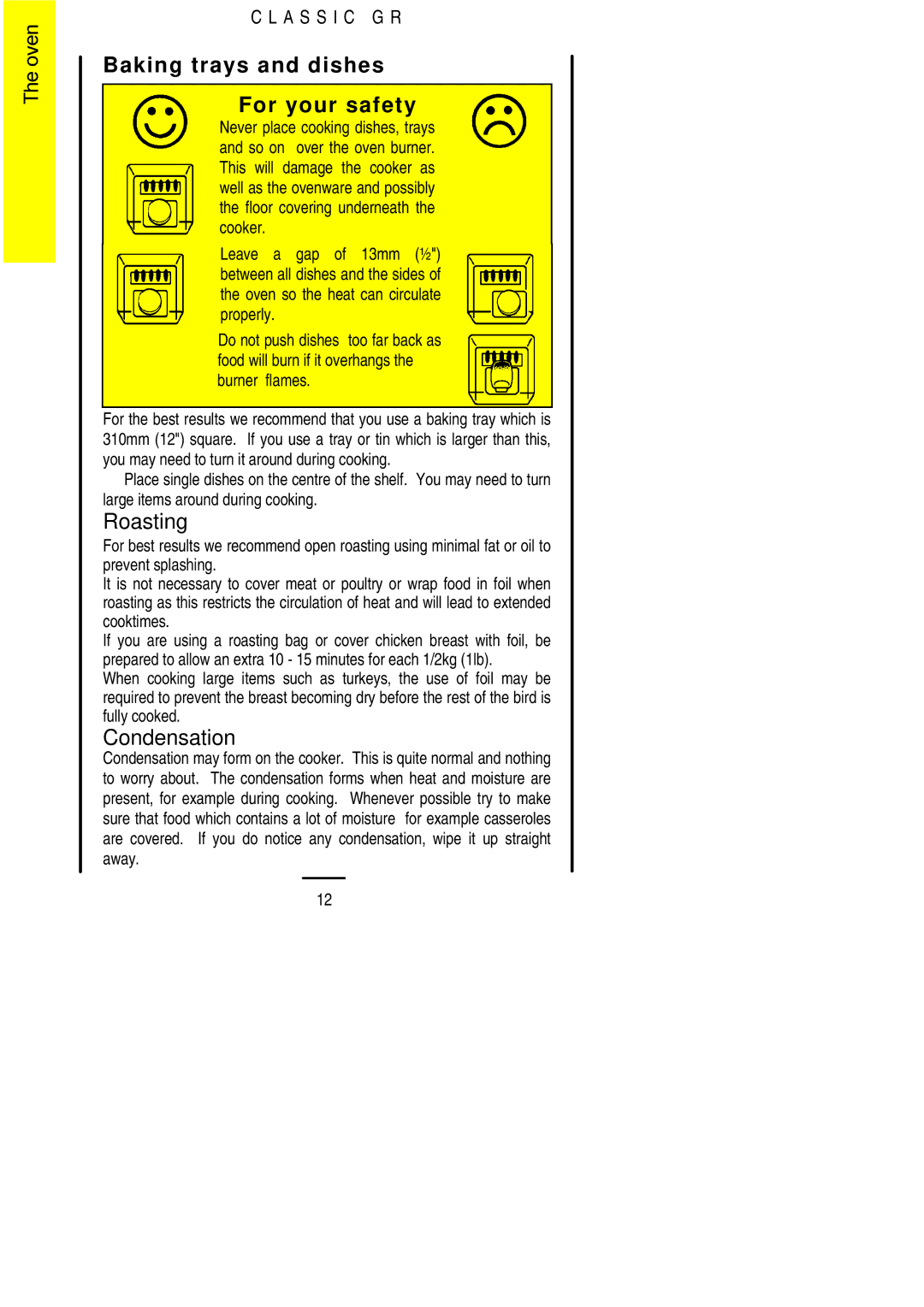 Electrolux CLASSIC GR installation instructions Baking trays and dishes For your safety, Roasting, Condensation 