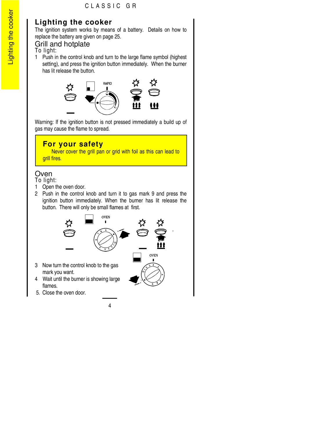 Electrolux CLASSIC GR installation instructions Lighting the cooker, Grill and hotplate, Oven, To light, Open the oven door 