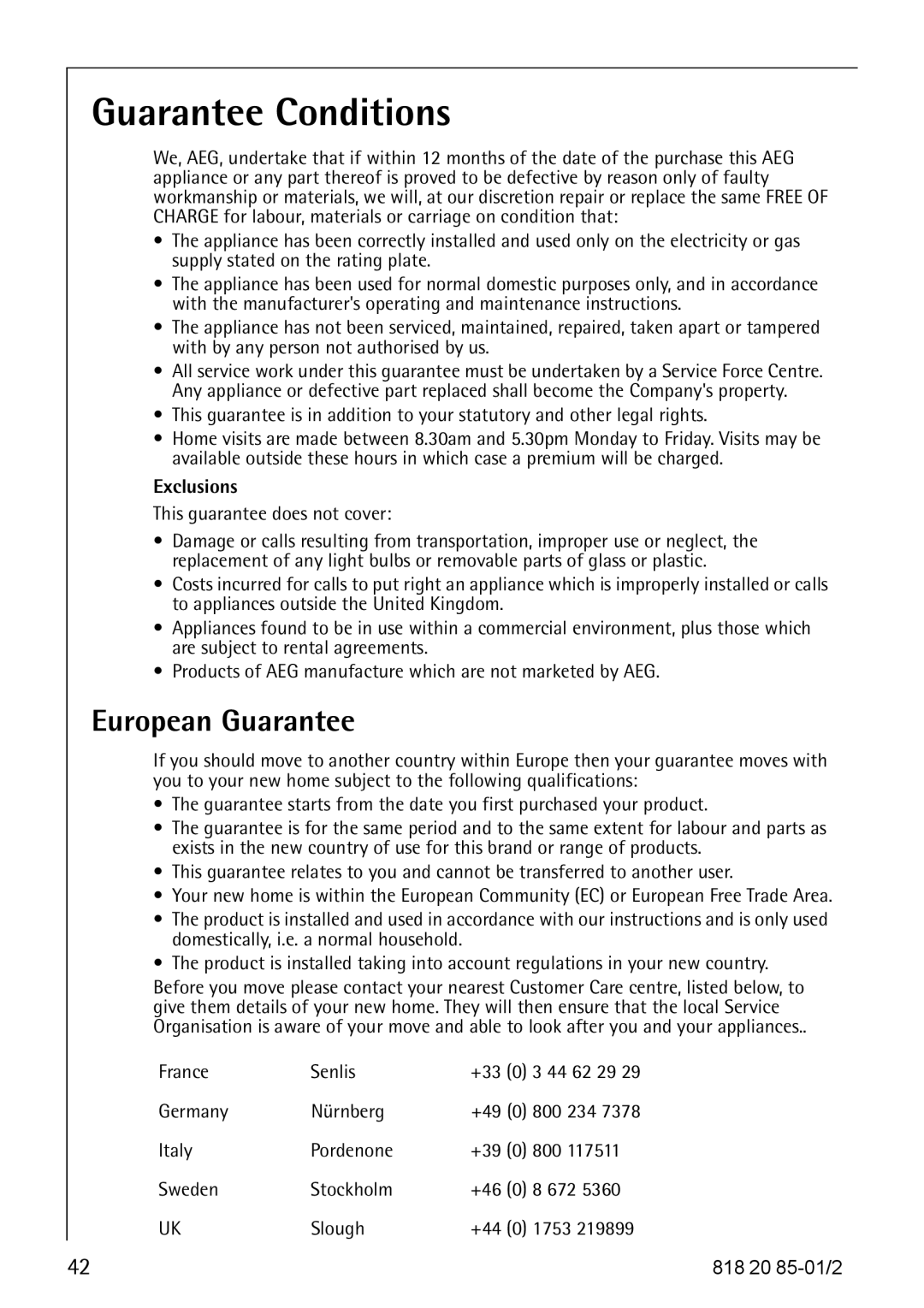 Electrolux Compact Refrigerator Freezer operating instructions Guarantee Conditions, European Guarantee 