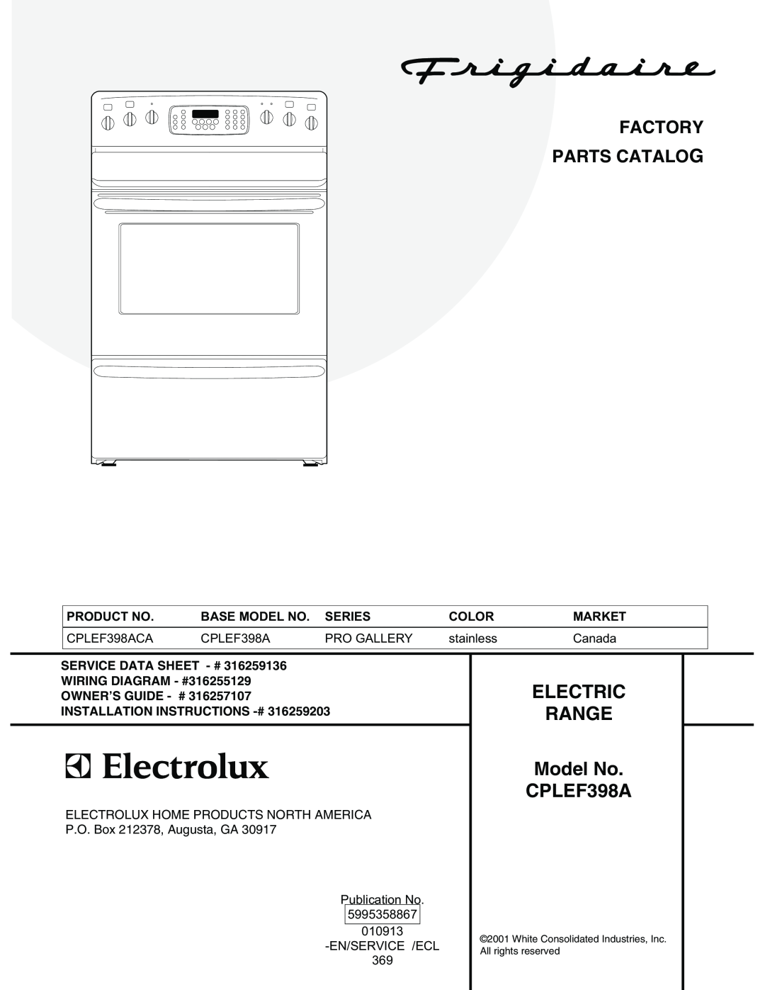 Electrolux installation instructions ELECTRIC RANGE Model No CPLEF398A, Factory Parts Catalog 