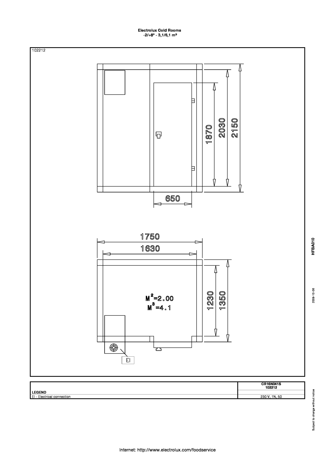 Electrolux CR12N031S 102212, Electrolux Cold Rooms -2/+8º - 3,1/6,1 m³, HFBA010, CR16N041S, EI - Electrical connection 