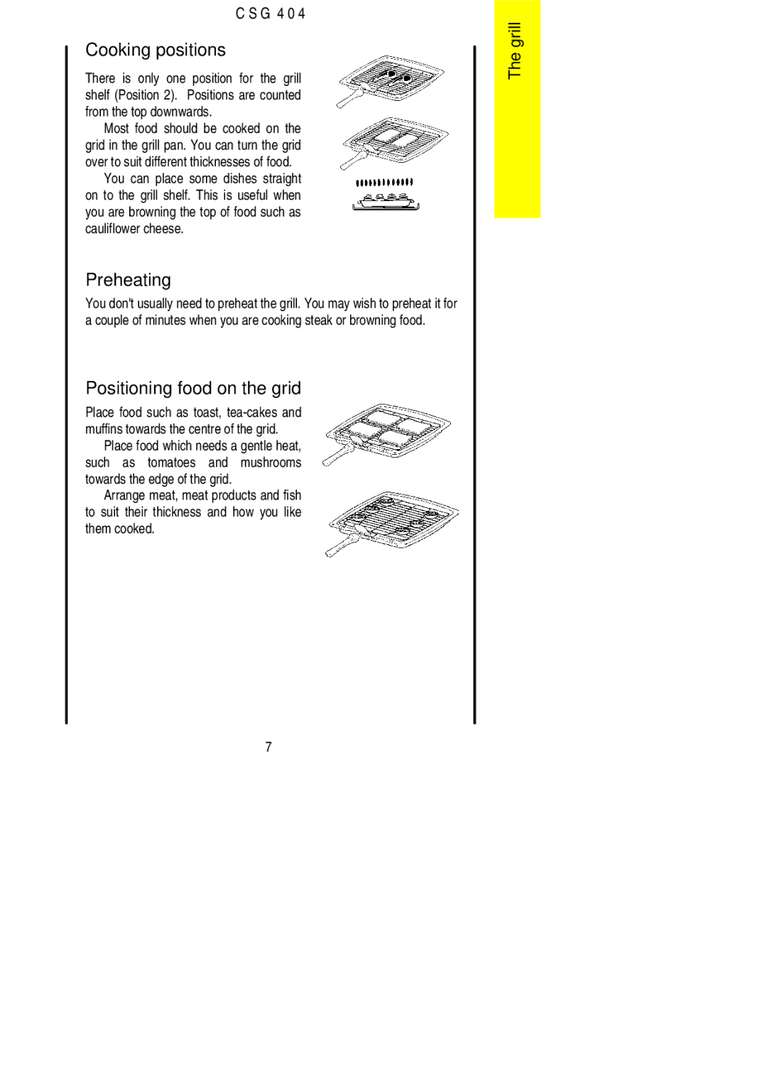 Electrolux CSG 404 installation instructions Cooking positions, Preheating, Positioning food on the grid 