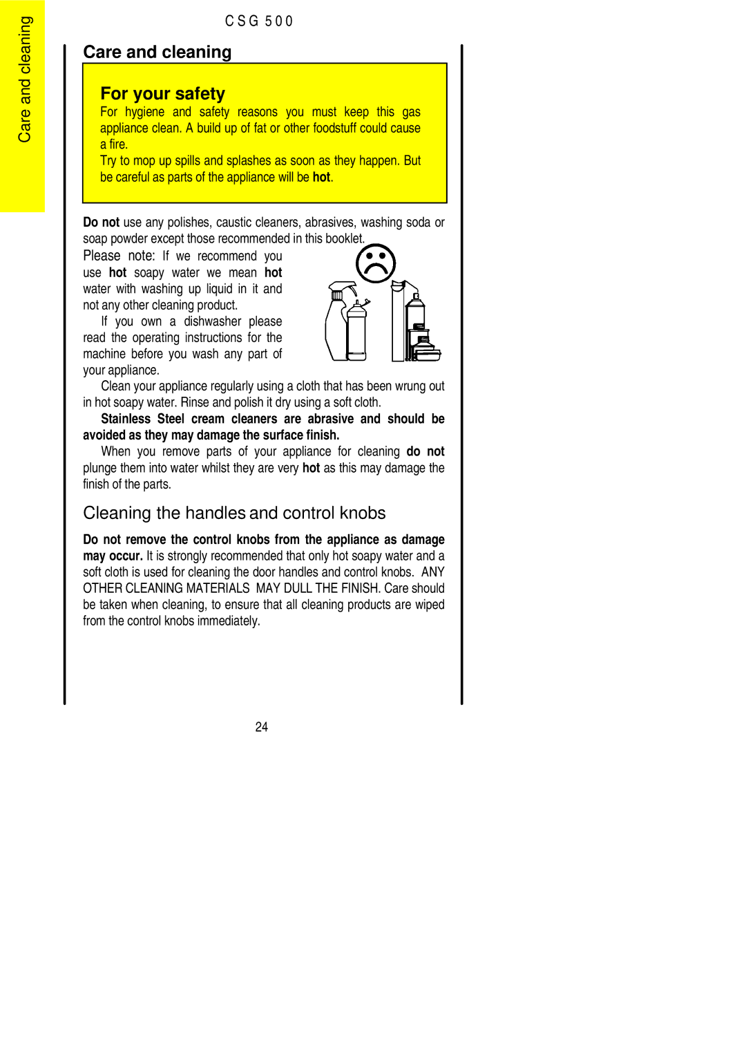 Electrolux CSG 500 installation instructions Care and cleaning For your safety, Cleaning the handles and control knobs 