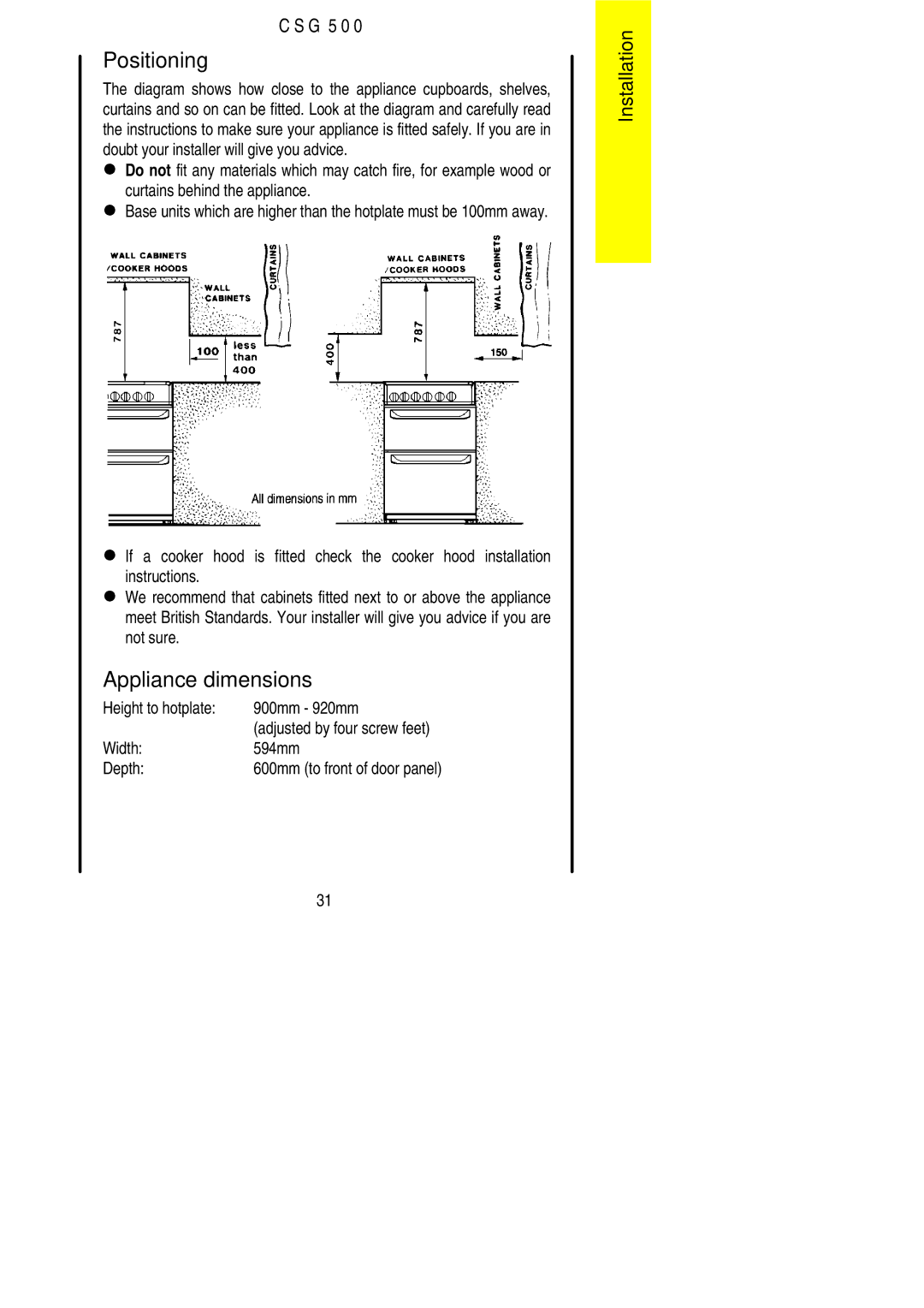 Electrolux CSG 500 Positioning, Appliance dimensions, Curtains behind the appliance, Height to hotplate 900mm 920mm 