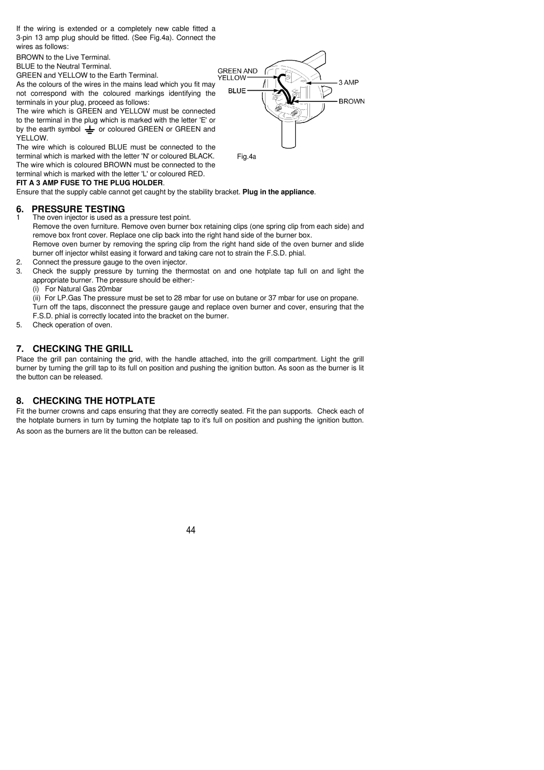 Electrolux CSG 500 installation instructions Pressure Testing, Checking the Grill, Checking the Hotplate 