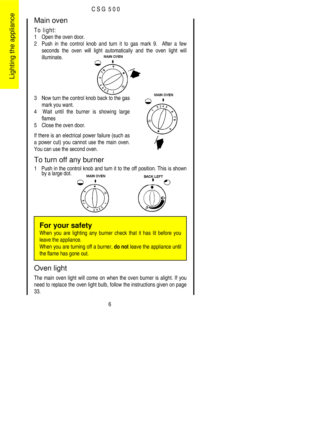 Electrolux CSG 500 installation instructions Main oven, To turn off any burner, Oven light 