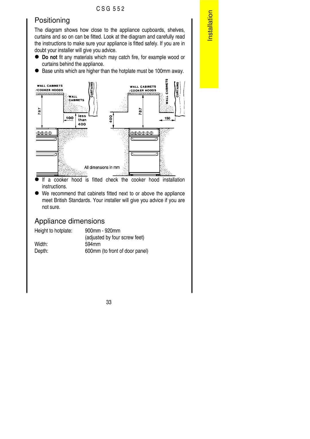 Electrolux CSG 552 Positioning, Appliance dimensions, Curtains behind the appliance, Height to hotplate 900mm 920mm 