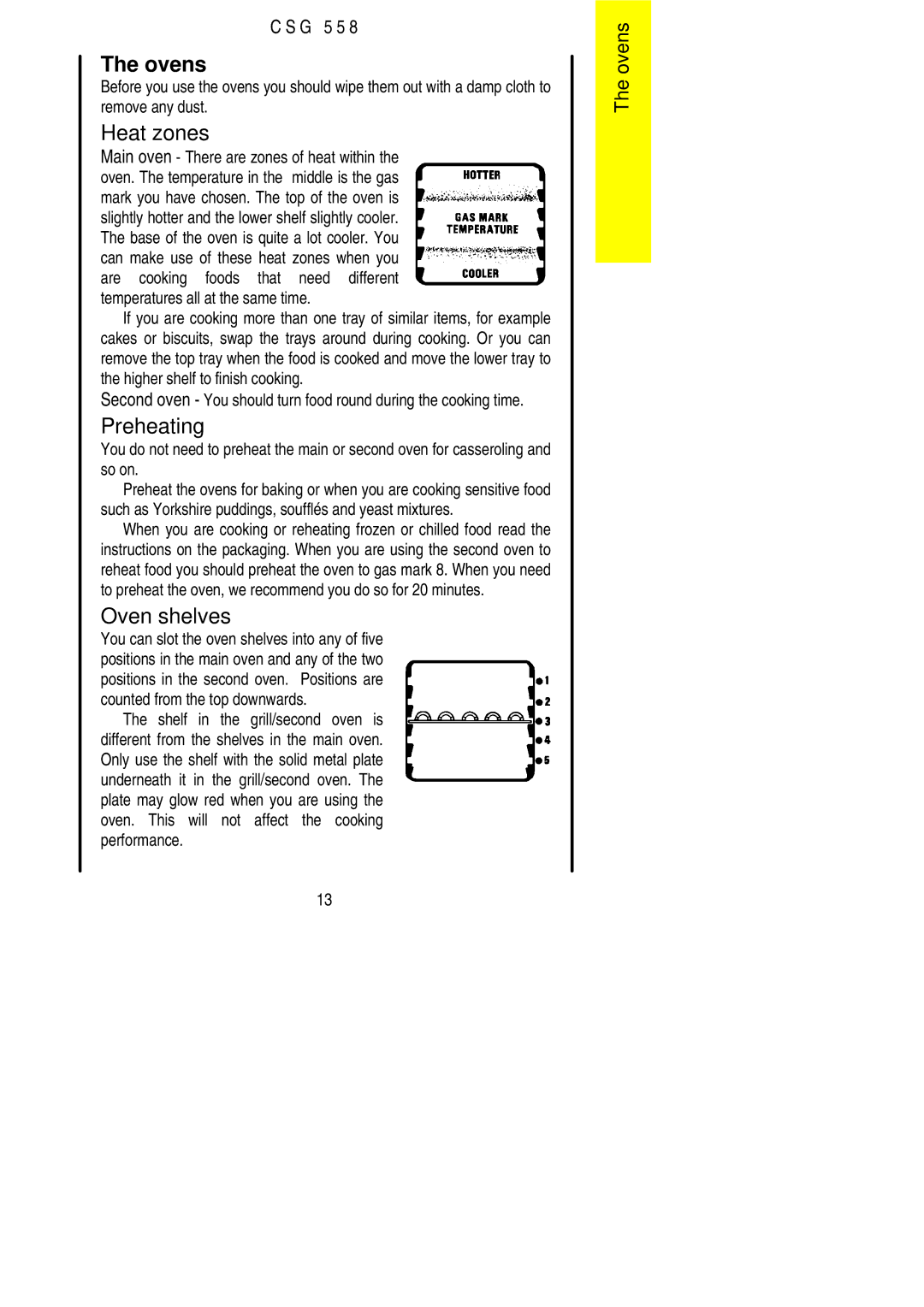 Electrolux CSG 558 installation instructions Ovens, Heat zones, Oven shelves 