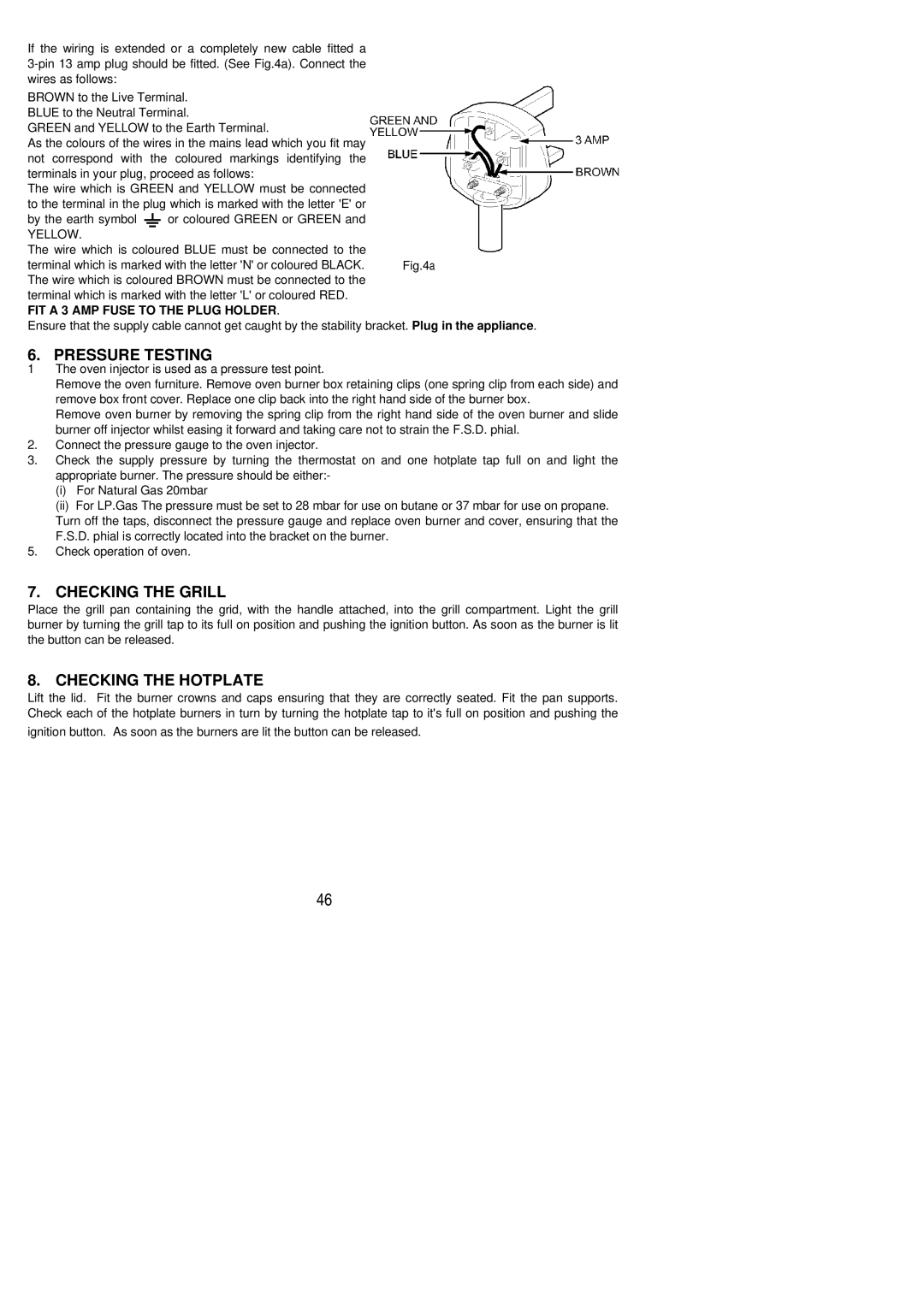 Electrolux CSG 558 installation instructions Pressure Testing, Checking the Grill, Checking the Hotplate 