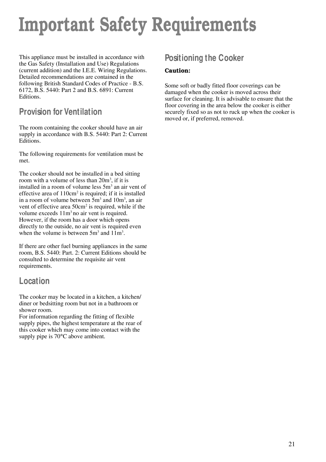 Electrolux CSIG 223 W manual Important Safety Requirements, Provision forVentilation, Location, Positioning the Cooker 