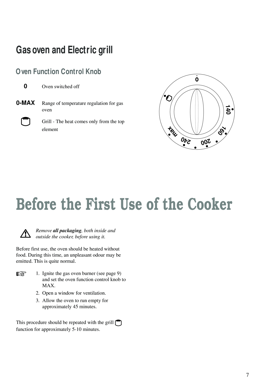 Electrolux CSIG 223 W manual Before the First Use of the Cooker, Gas oven and Electric grill, Oven Function Control Knob 