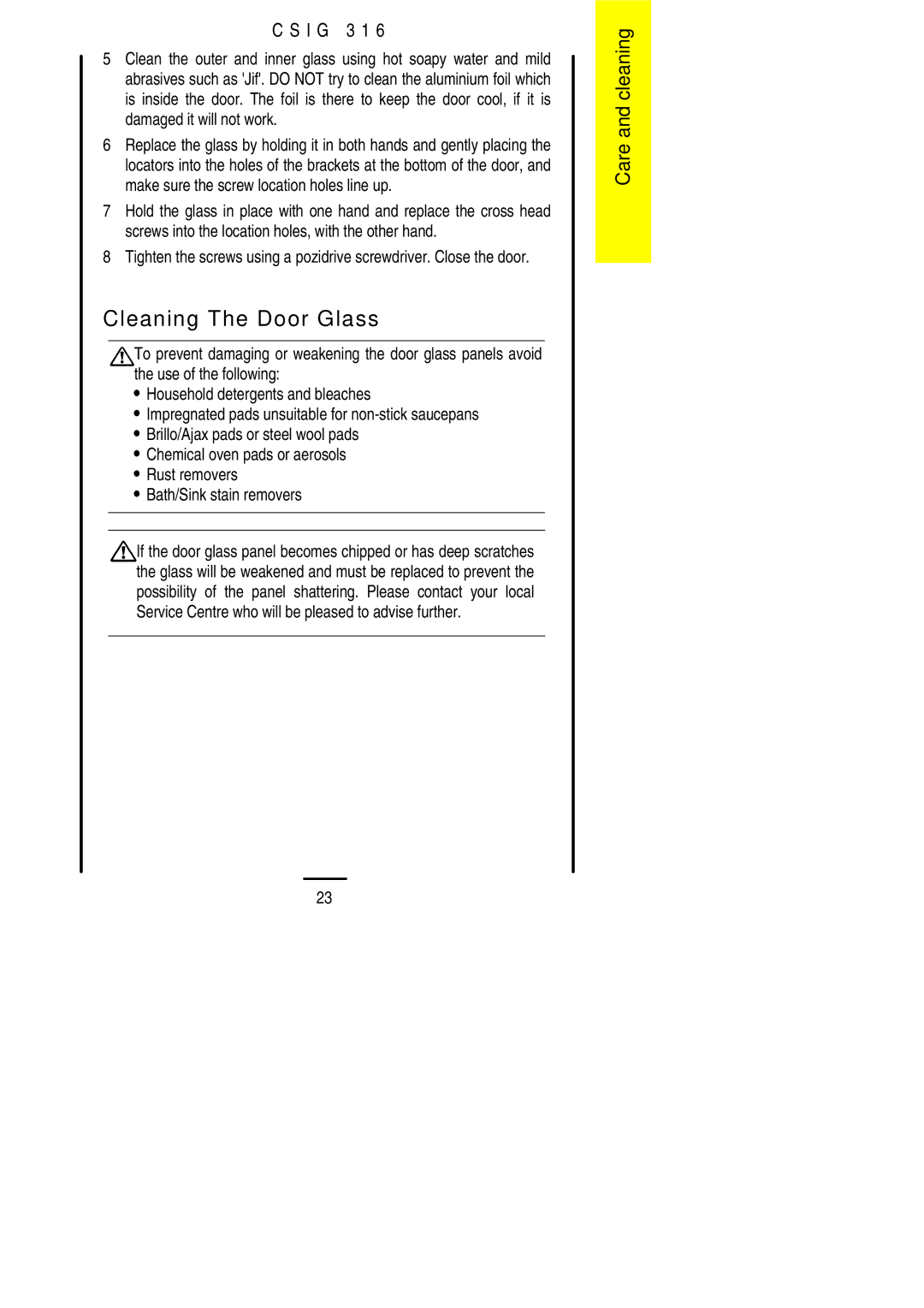 Electrolux CSIG 316 installation instructions Cleaning The Door Glass, Rust removers Bath/Sink stain removers 