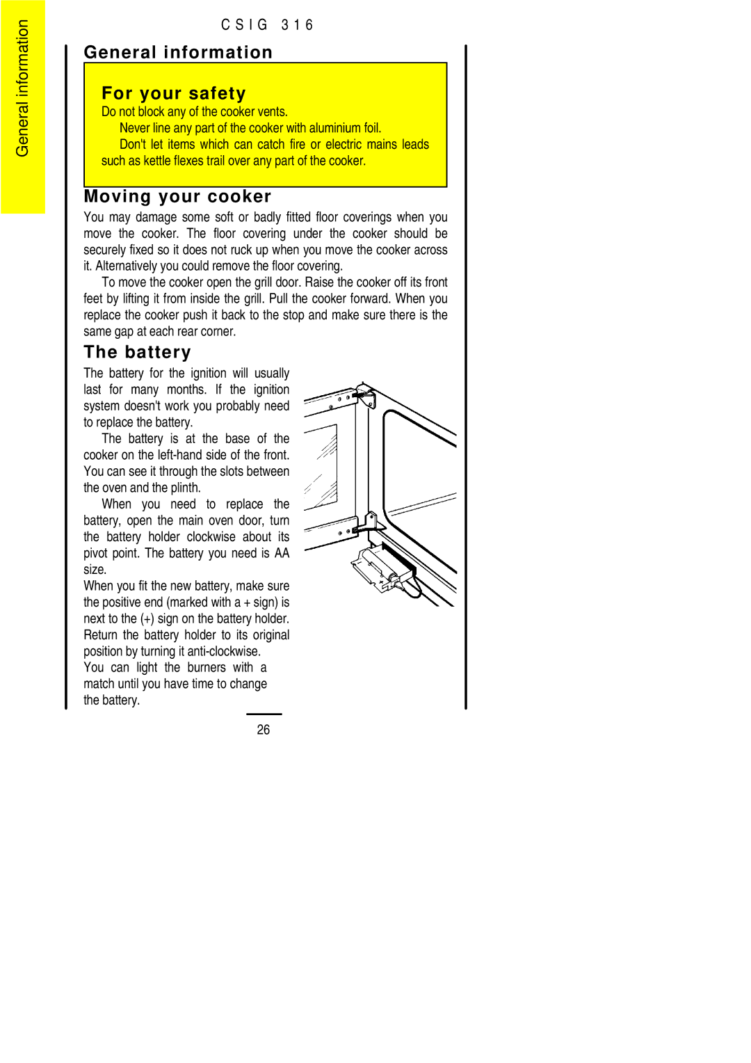 Electrolux CSIG 316 installation instructions General information For your safety, Moving your cooker, Battery 