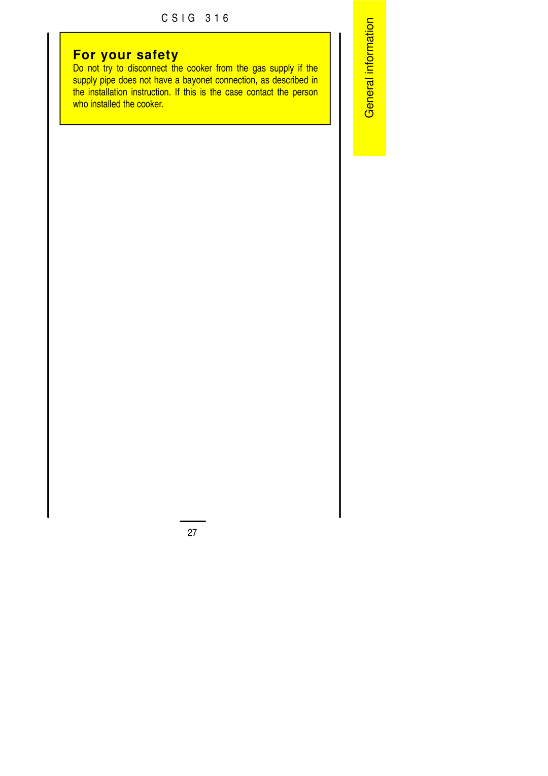 Electrolux CSIG 316 installation instructions For your safety 