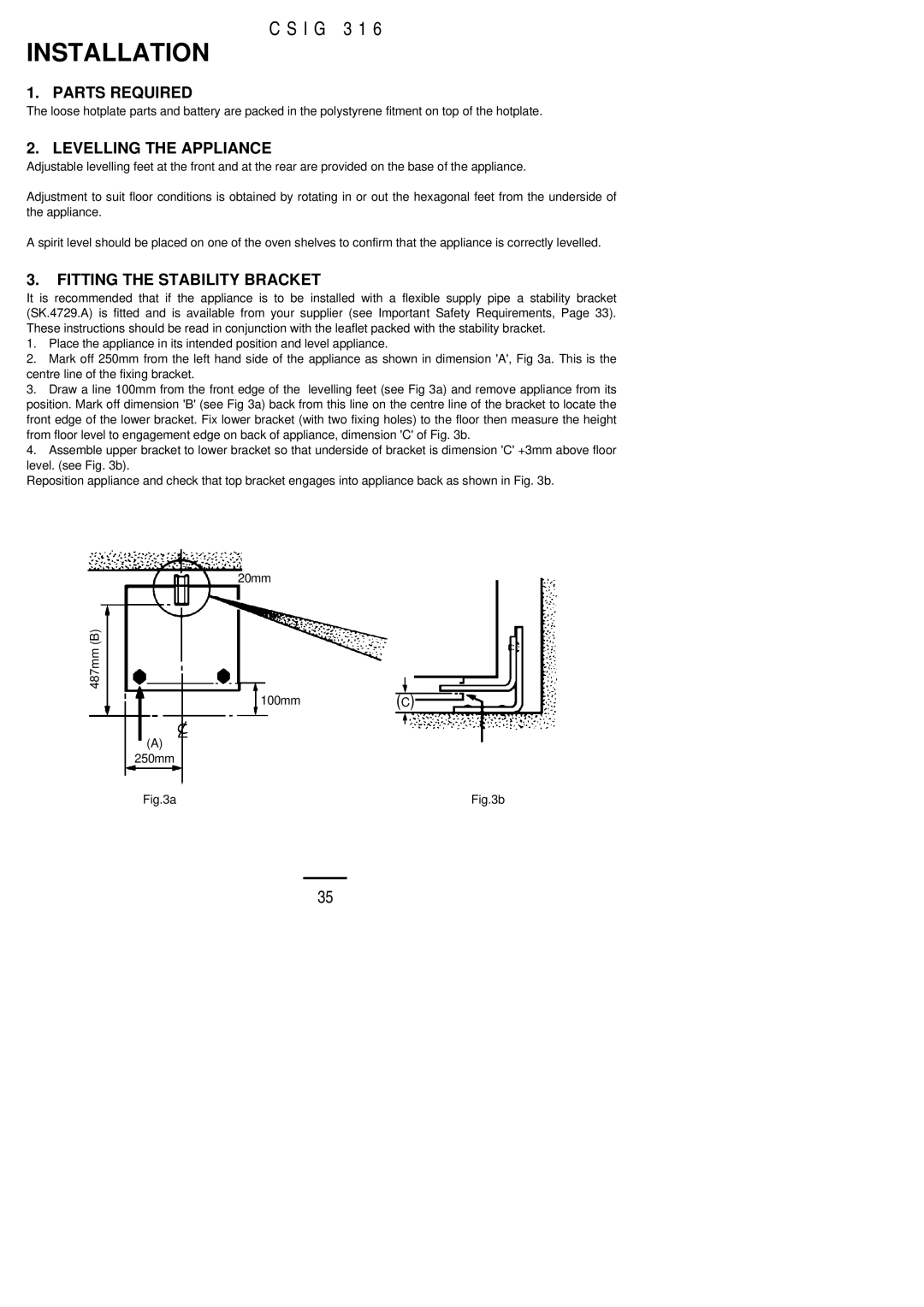 Electrolux CSIG 316 installation instructions Parts Required, Levelling the Appliance, Fitting the Stability Bracket 