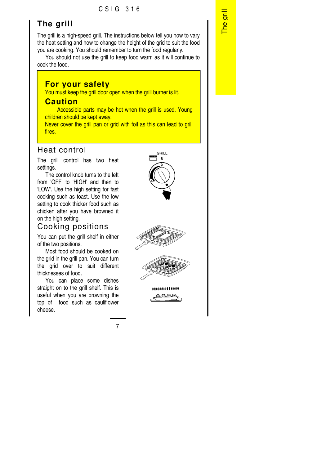 Electrolux CSIG 316 installation instructions Heat control, Cooking positions, Grill control has two heat settings 