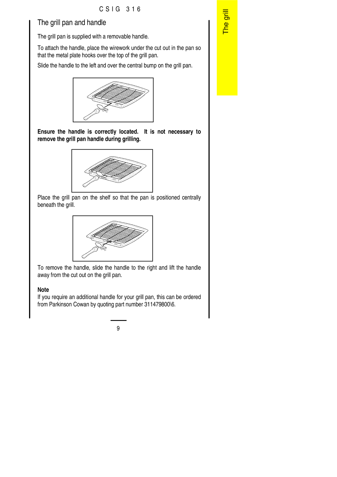 Electrolux CSIG 316 installation instructions Grill pan and handle, Grill pan is supplied with a removable handle 