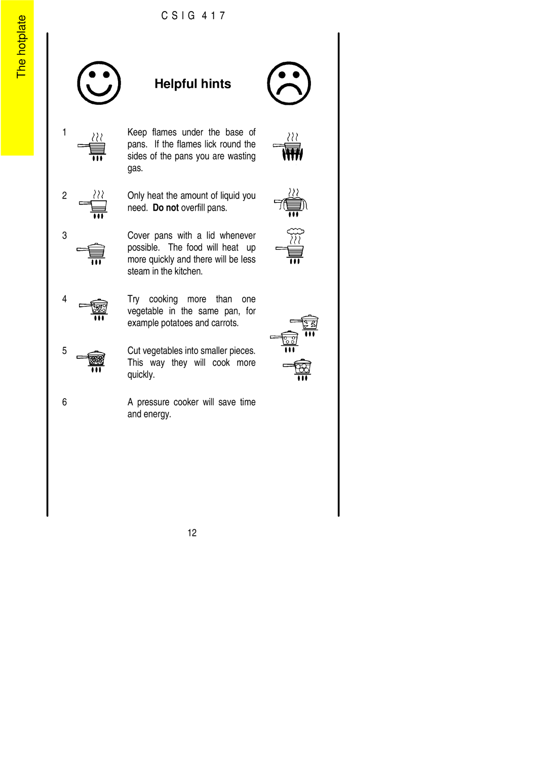 Electrolux CSIG 417 installation instructions Helpful hints 