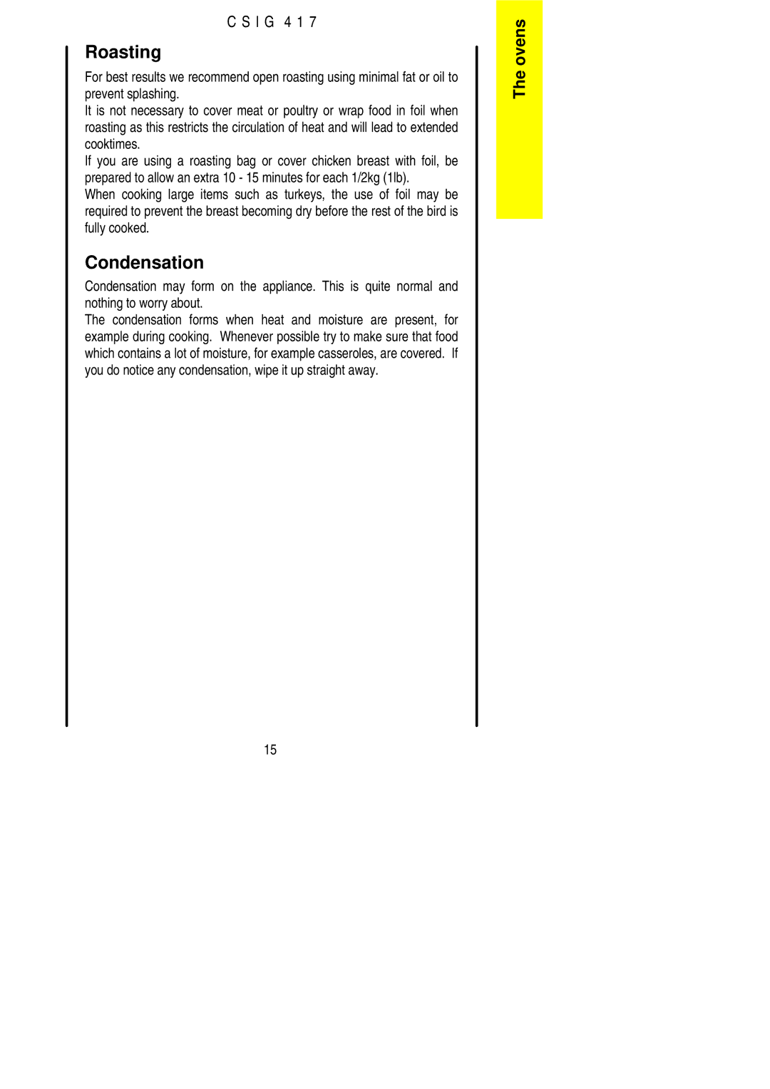 Electrolux CSIG 417 installation instructions Roasting, Condensation 