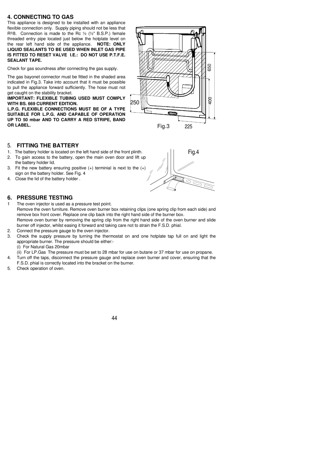 Electrolux CSIG 417 installation instructions Connecting to GAS, Fitting the Battery, Pressure Testing 