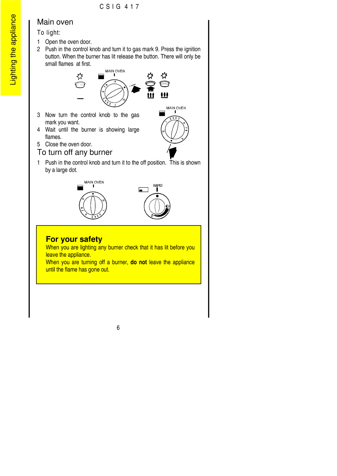 Electrolux CSIG 417 installation instructions Main oven, To turn off any burner 