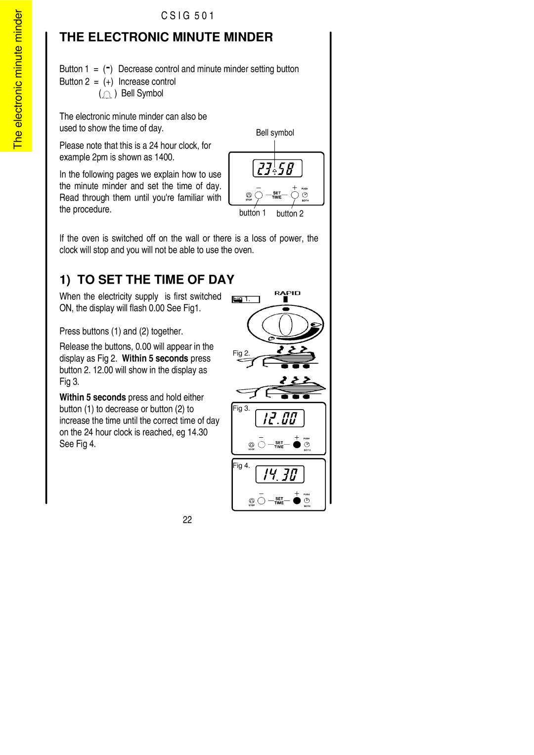 Electrolux CSIG 501 Increase control, Bell Symbol, On the 24 hour clock is reached, eg 14.30 See Fig 