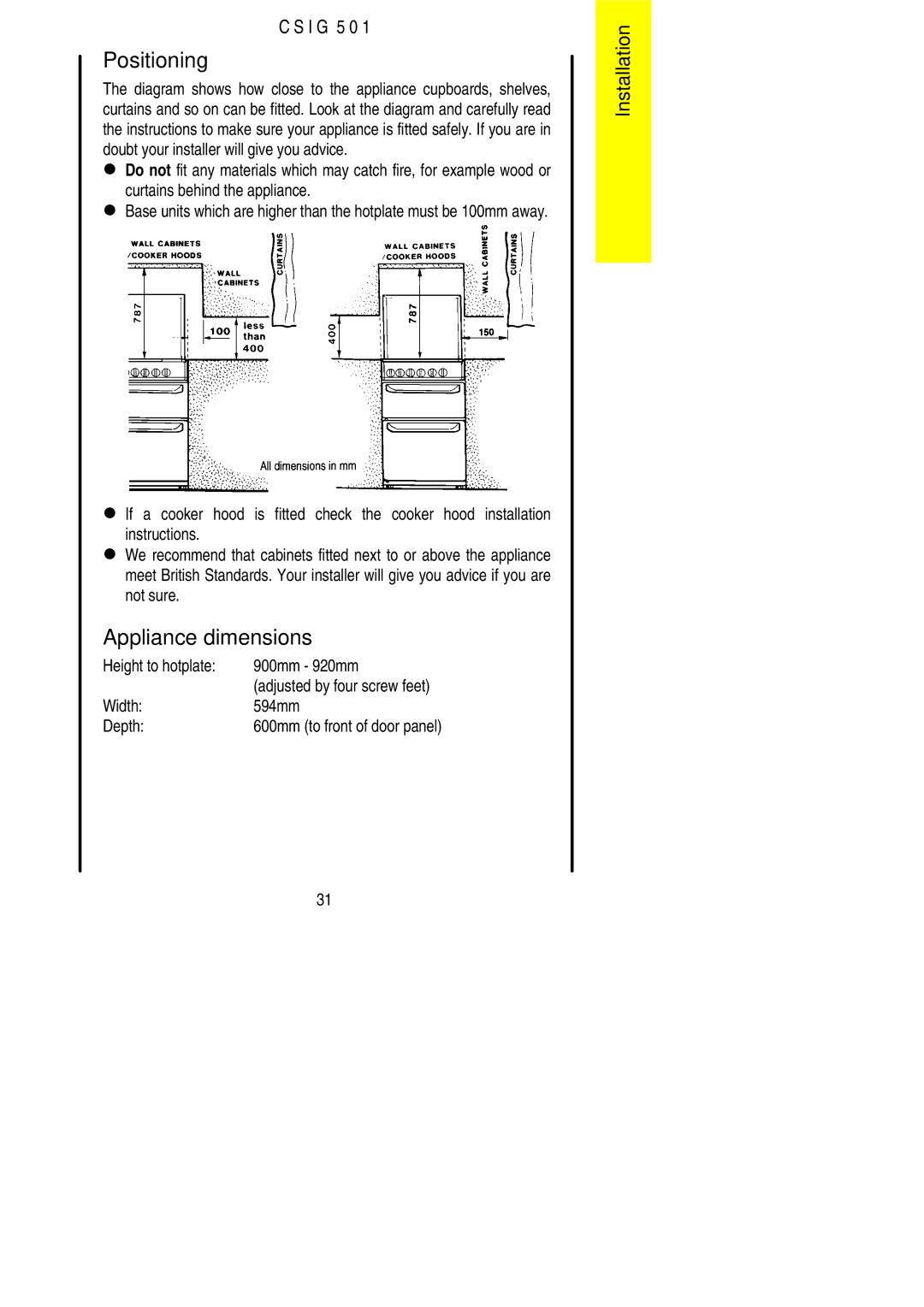 Electrolux CSIG 501 Positioning, Appliance dimensions, Curtains behind the appliance, Height to hotplate 900mm 920mm 