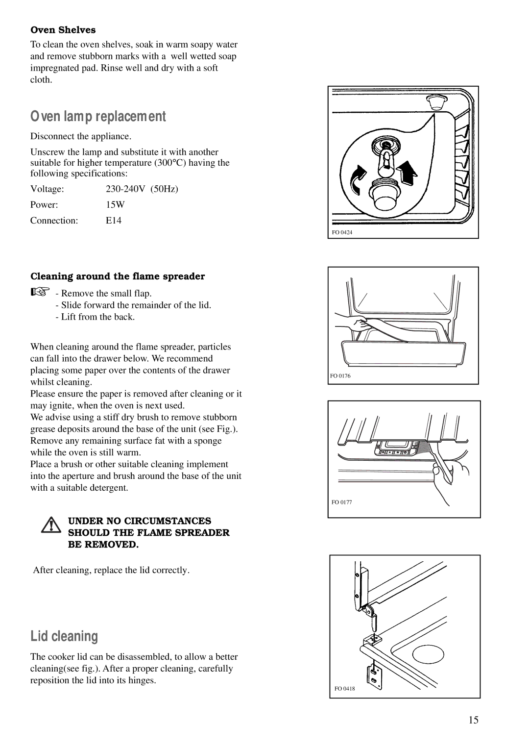 Electrolux CSIG 503 W manual Oven lamp replacement, Lid cleaning, Oven Shelves, Cleaning around the flame spreader 