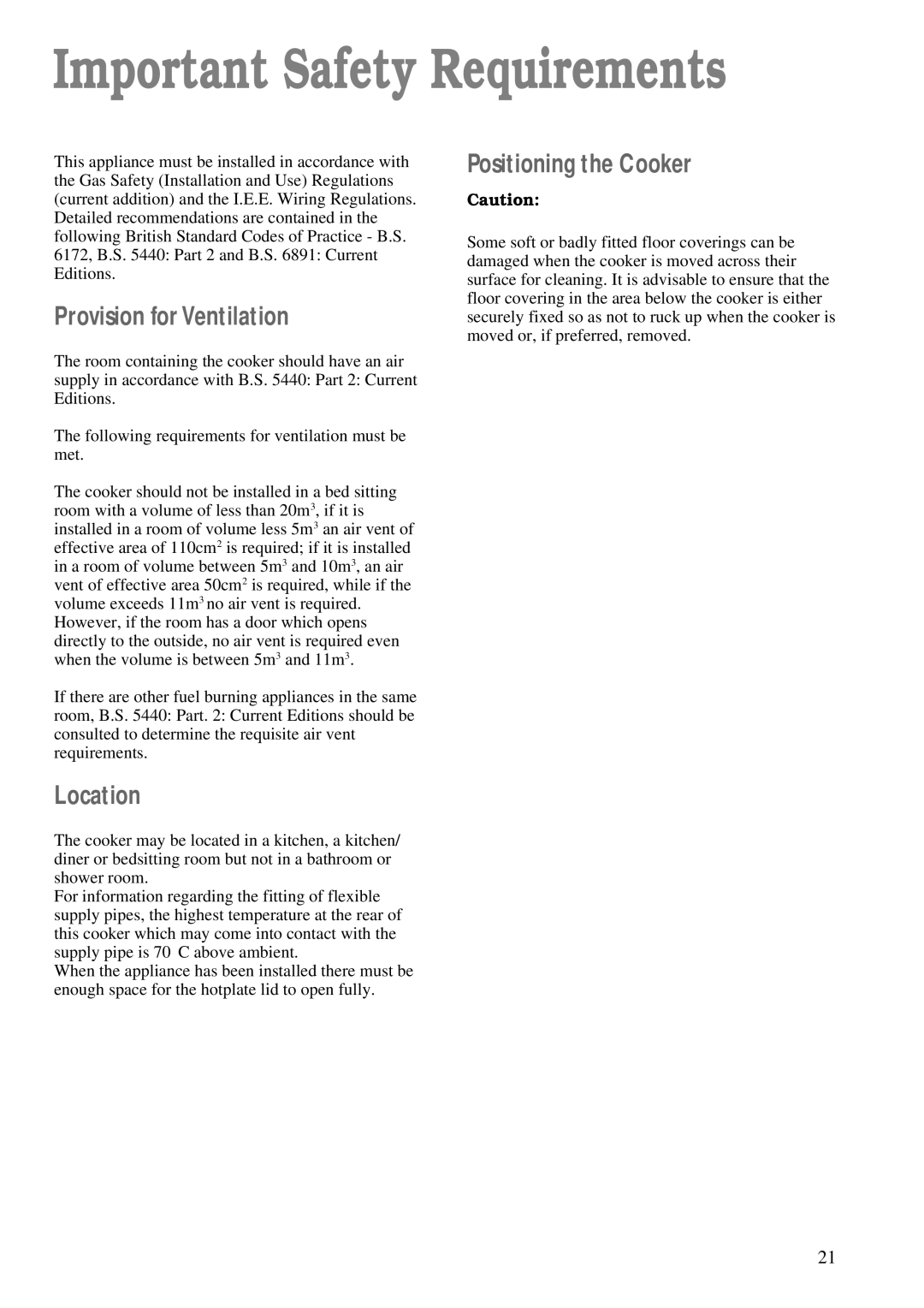 Electrolux CSIG 503 W manual Important Safety Requirements, Provision forVentilation, Location, Positioning the Cooker 