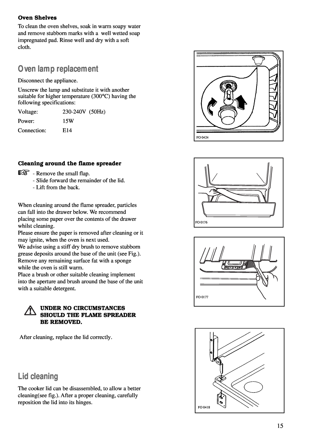 Electrolux CSIG 503 W manual Oven lamp replacement, Lid cleaning, Oven Shelves, Cleaning around the flame spreader 