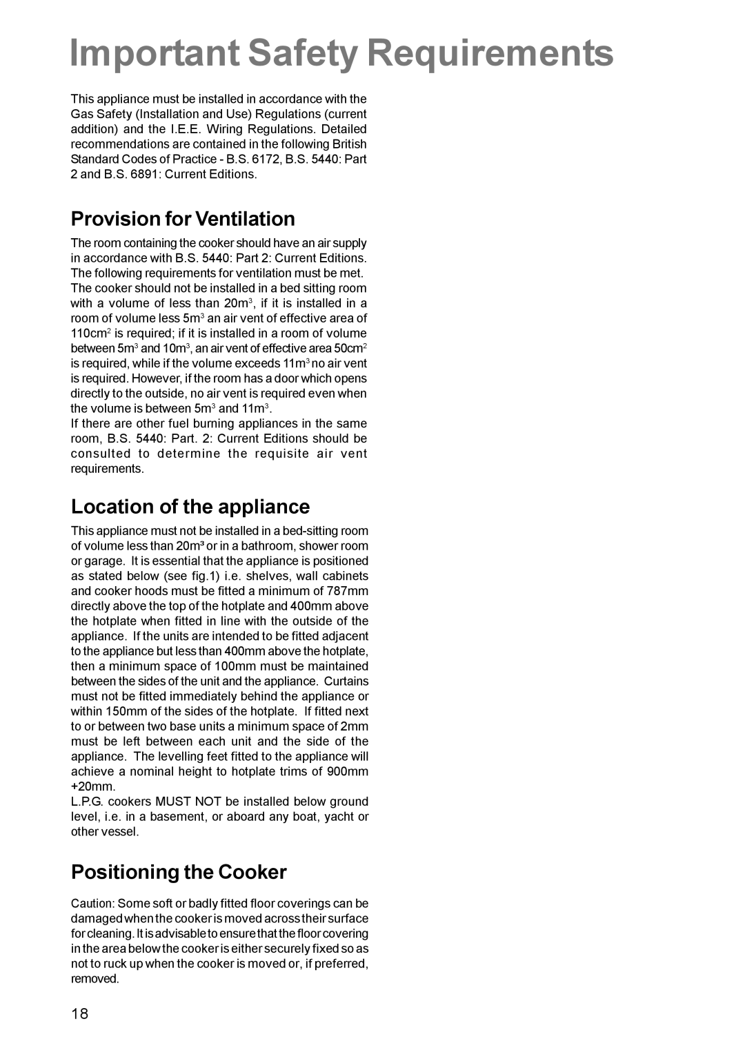 Electrolux CSIG 509 manual Important Safety Requirements, Provision for Ventilation, Location of the appliance 