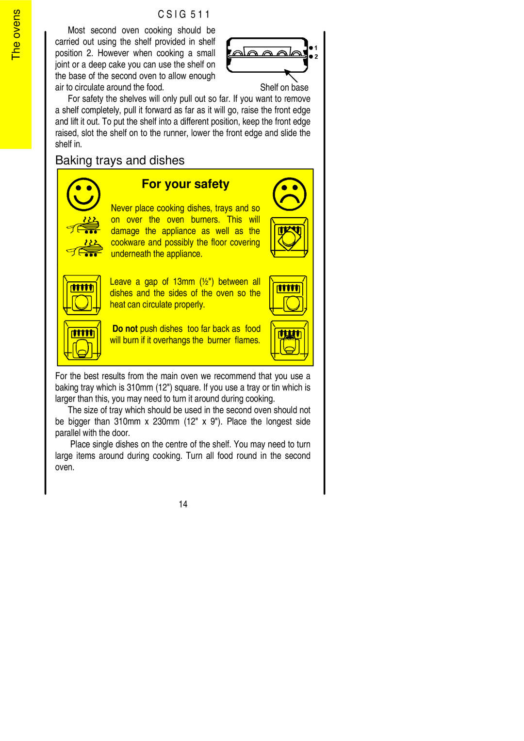 Electrolux CSIG 511 installation instructions Baking trays and dishes, Most second oven cooking should be 