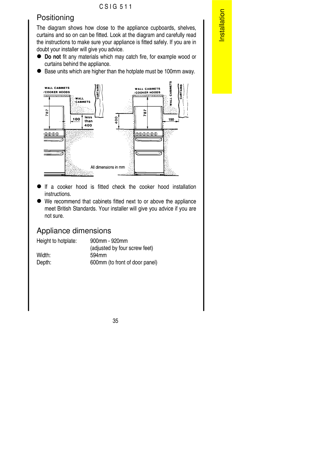 Electrolux CSIG 511 Positioning, Appliance dimensions, Curtains behind the appliance, Height to hotplate 900mm 920mm 