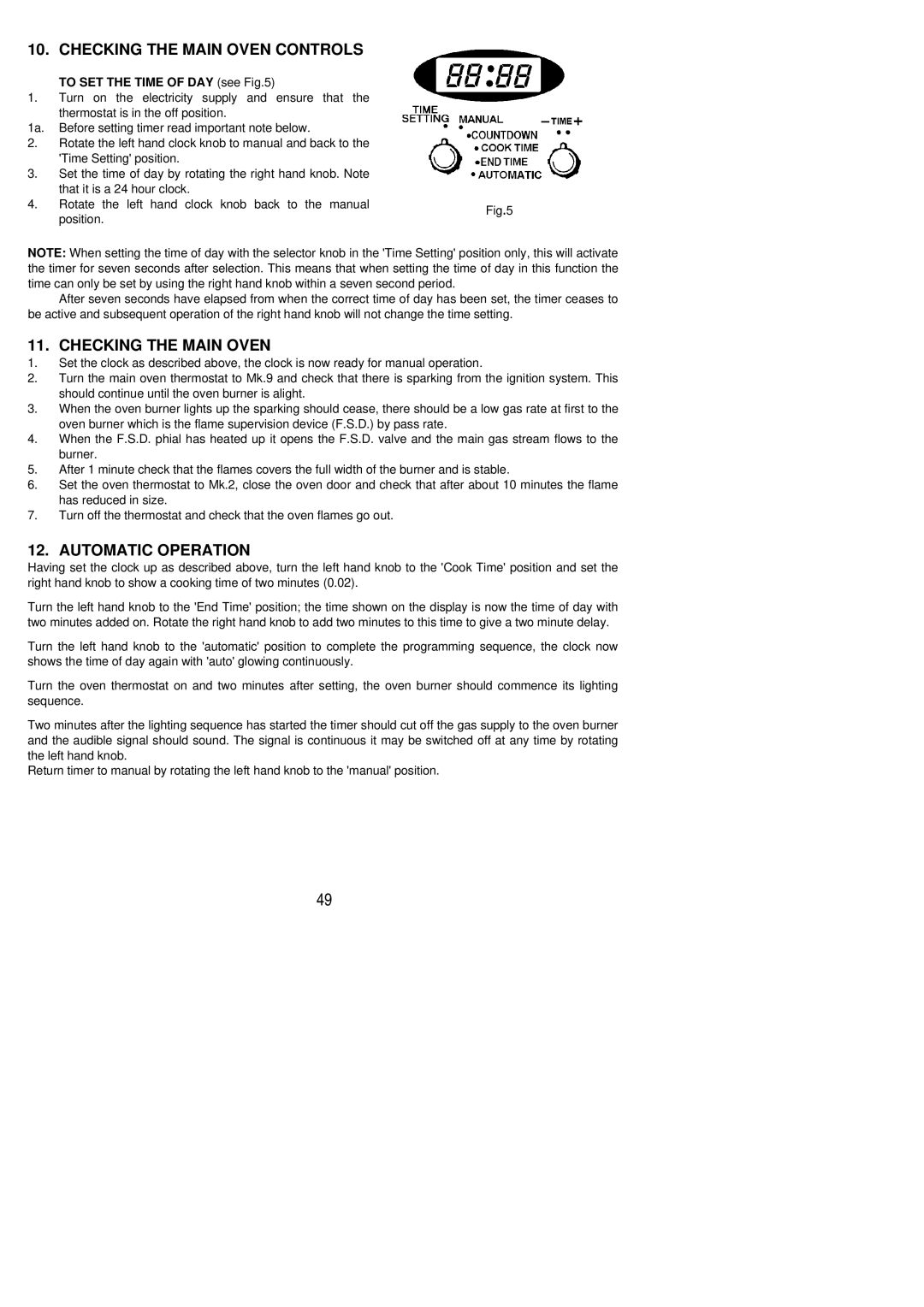 Electrolux CSIG 511 installation instructions Checking the Main Oven Controls, Automatic Operation 