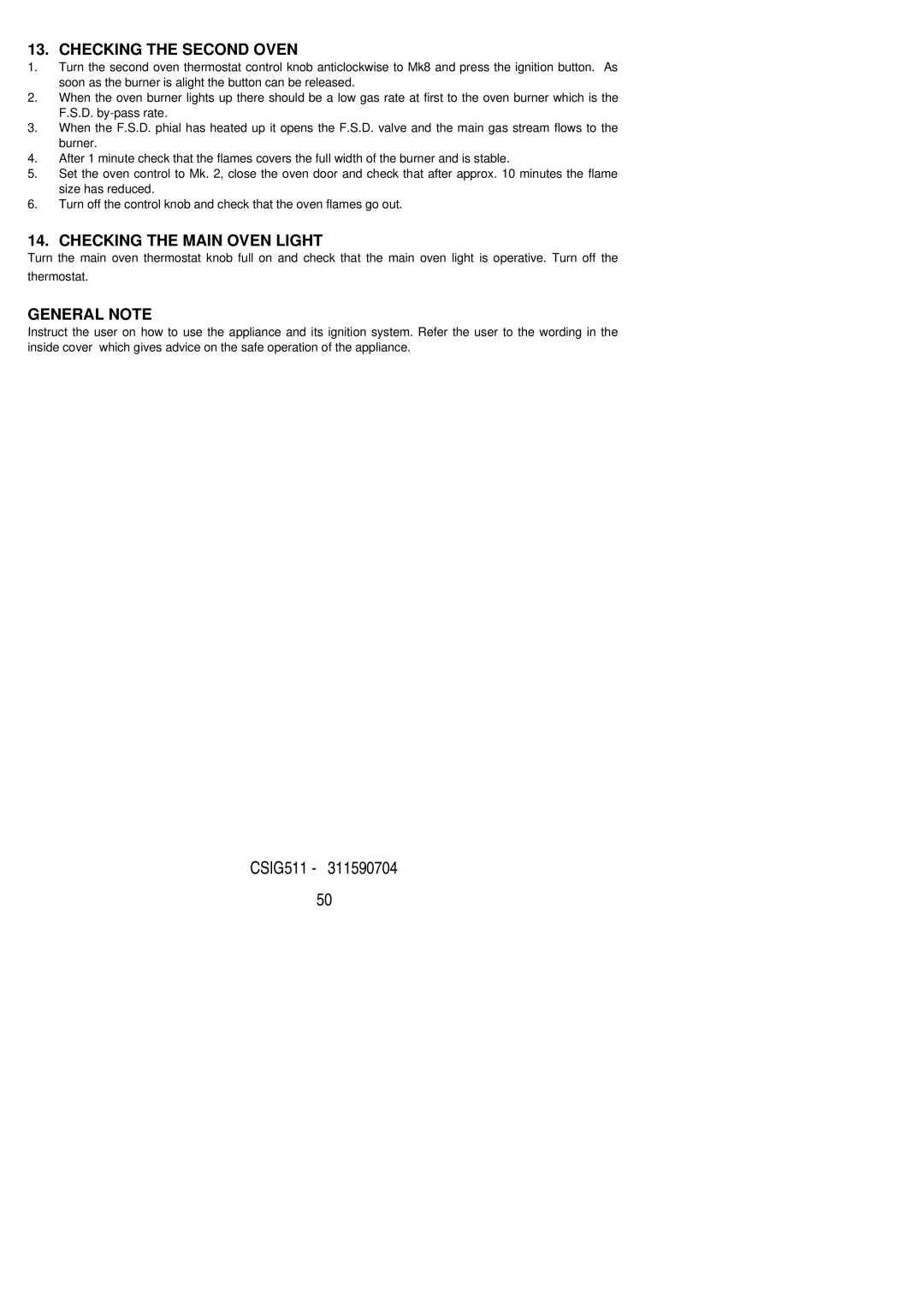 Electrolux CSIG 511 installation instructions CSIG511, Checking the Second Oven, Checking the Main Oven Light, General Note 