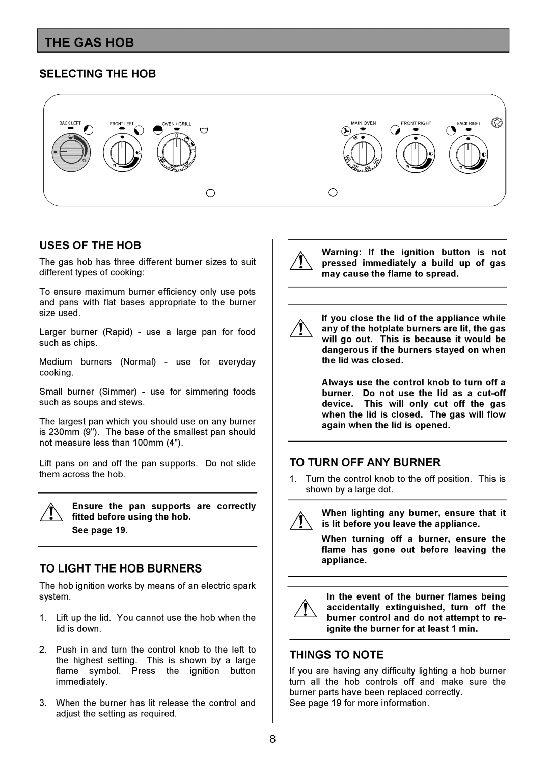 Electrolux CSM 559 Gas Hob, Selecting the HOB Uses of the HOB, To Light the HOB Burners, To Turn OFF ANY Burner 