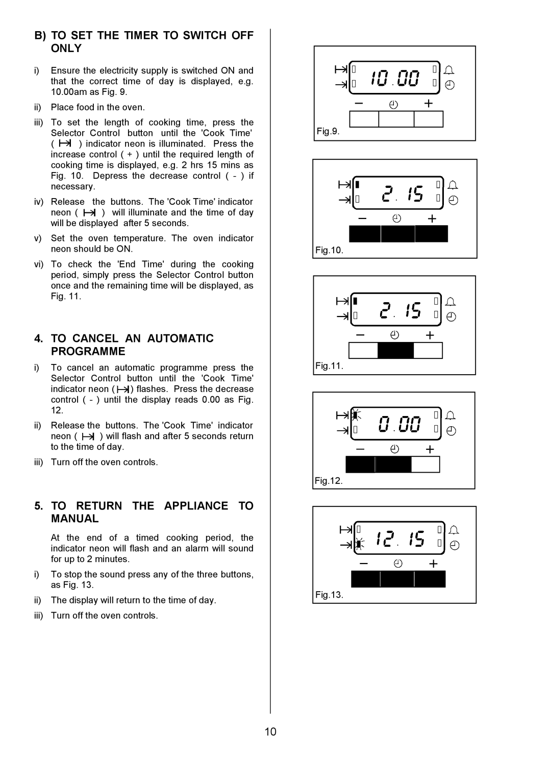 Electrolux D2100-4 manual To SET the Timer to Switch OFF only, To Cancel AN Automatic Programme 