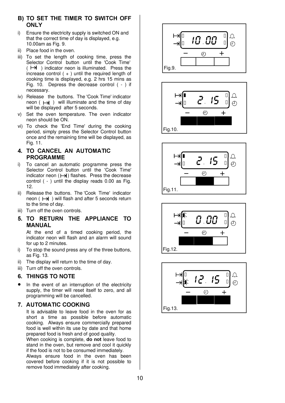 Electrolux D2100-5 manual To SET the Timer to Switch OFF only, To Cancel AN Automatic Programme, Things to Note 