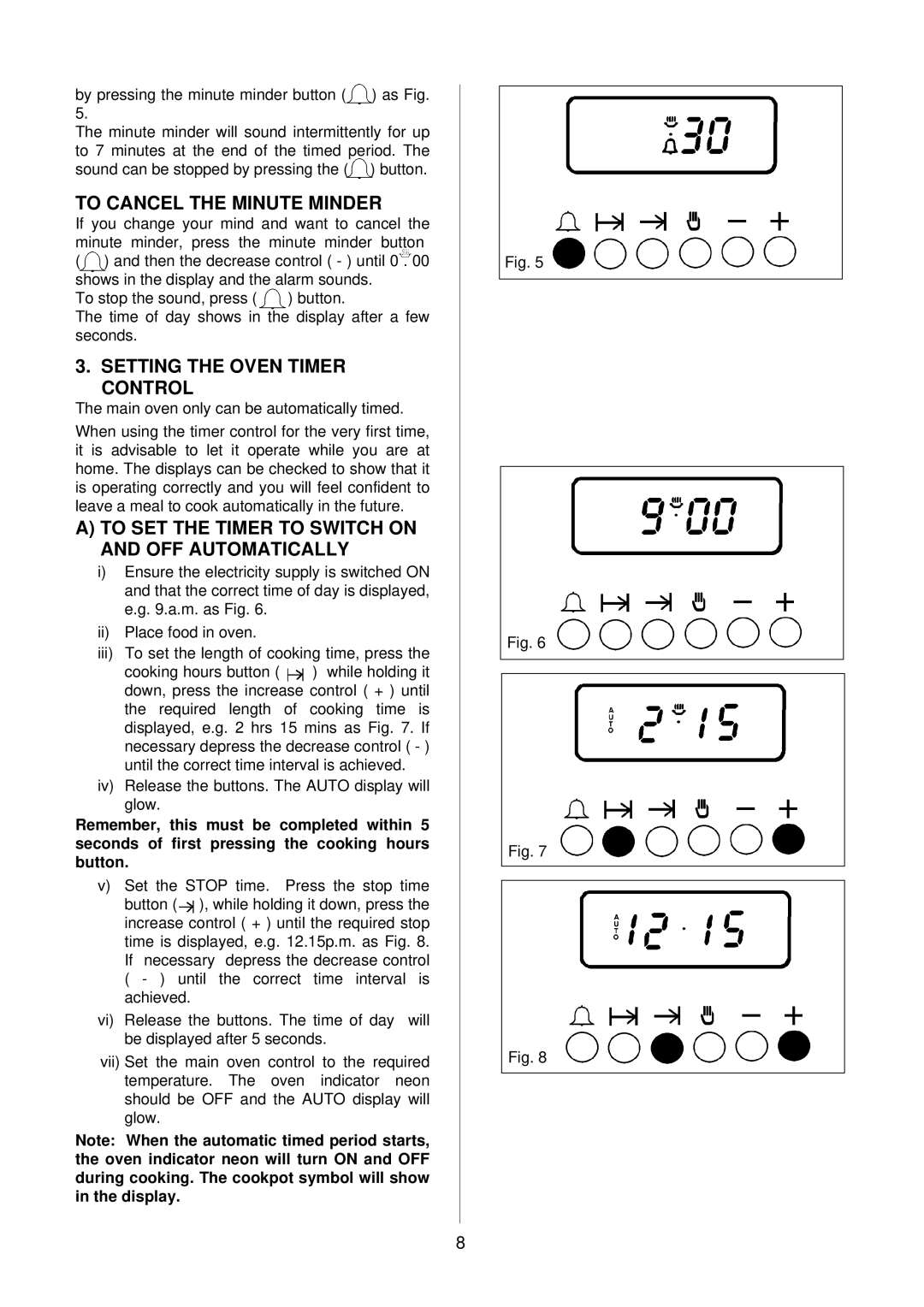 Electrolux D2160 installation instructions To Cancel the Minute Minder, Setting the Oven Timer Control 