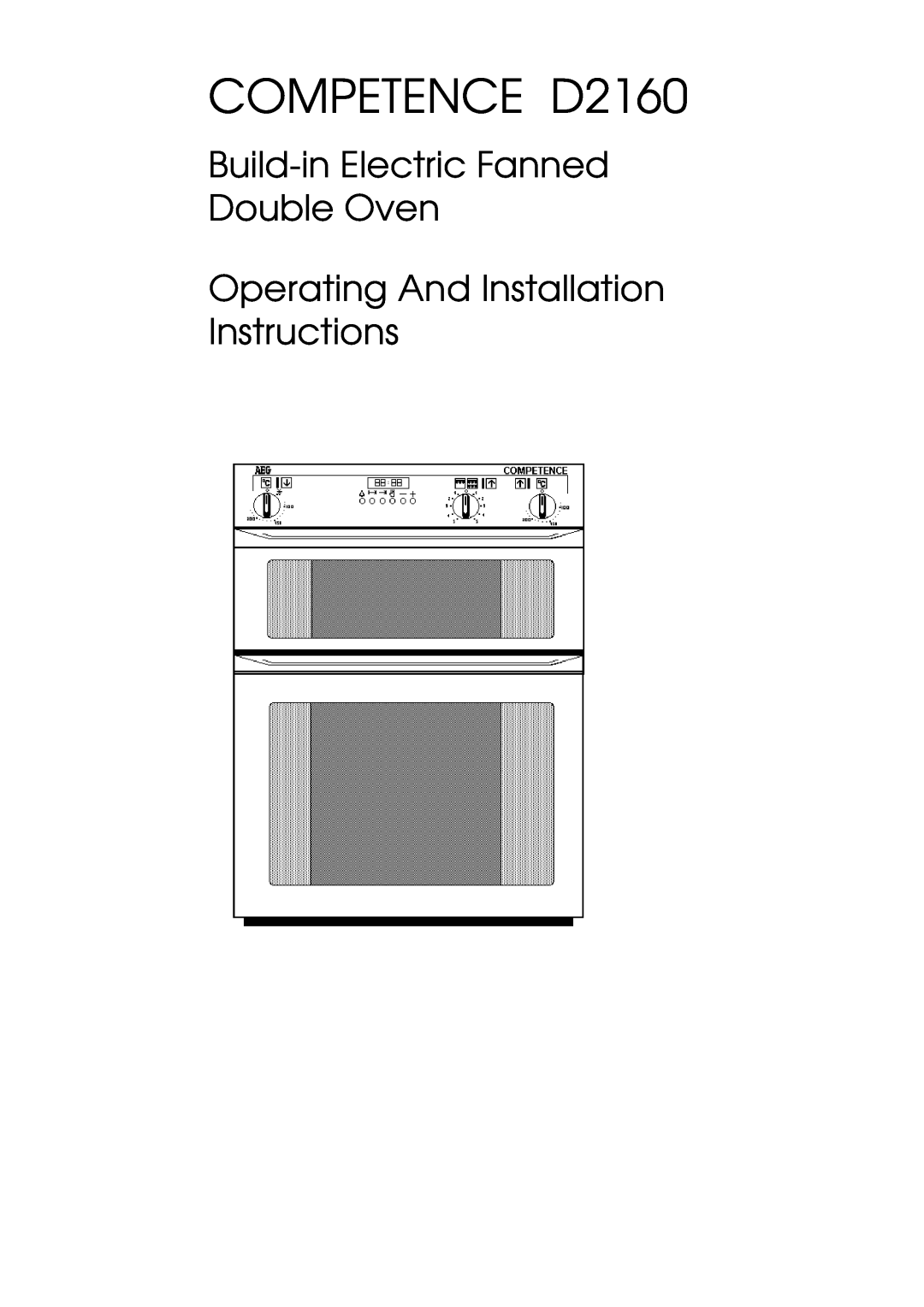 Electrolux installation instructions COMPETENCE D2160, Build-in Electric Fanned Double Oven 