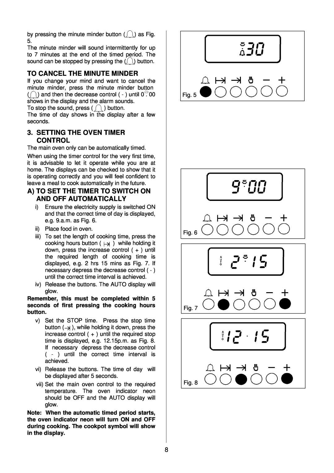 Electrolux D2160 installation instructions To Cancel The Minute Minder, Setting The Oven Timer Control 