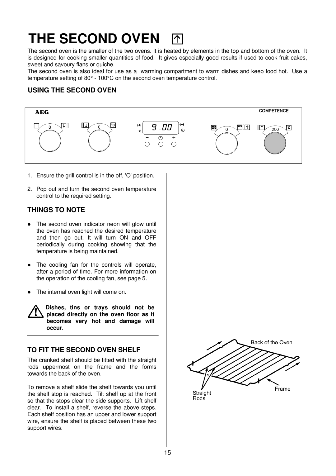 Electrolux D4100-1 operating instructions Using the Second Oven, To FIT the Second Oven Shelf 