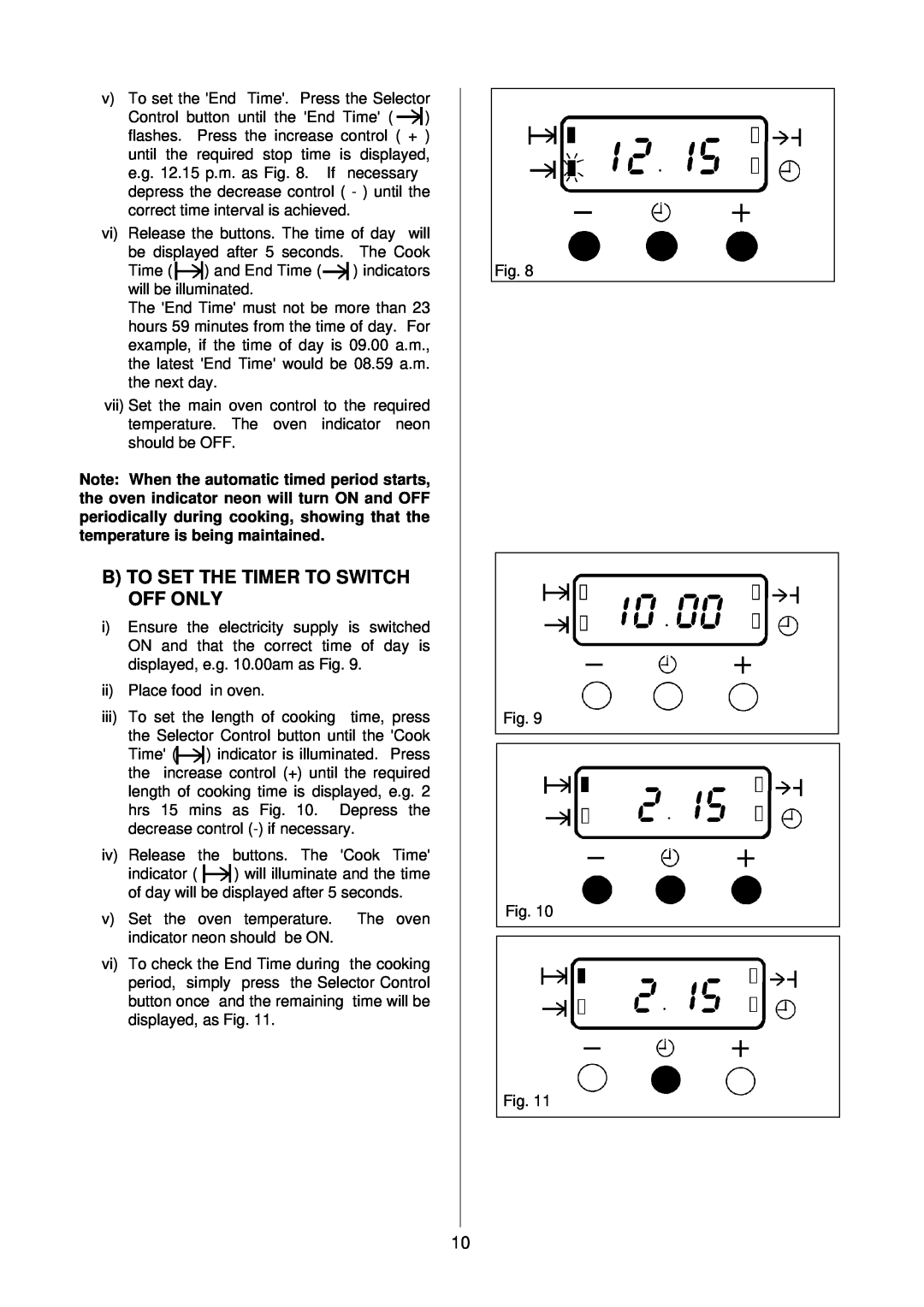 Electrolux D4100-1 operating instructions B To Set The Timer To Switch Off Only 