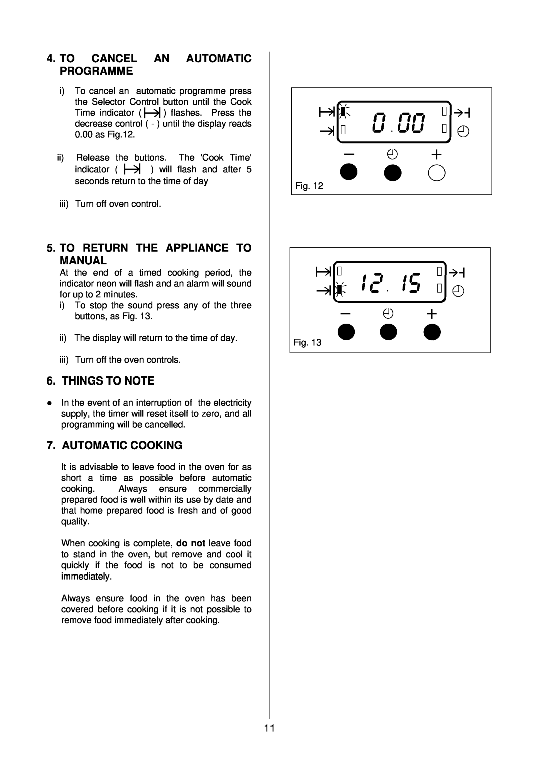 Electrolux D4100-1 To Cancel An Automatic Programme, To Return The Appliance To Manual, l6. THINGS TO NOTE 