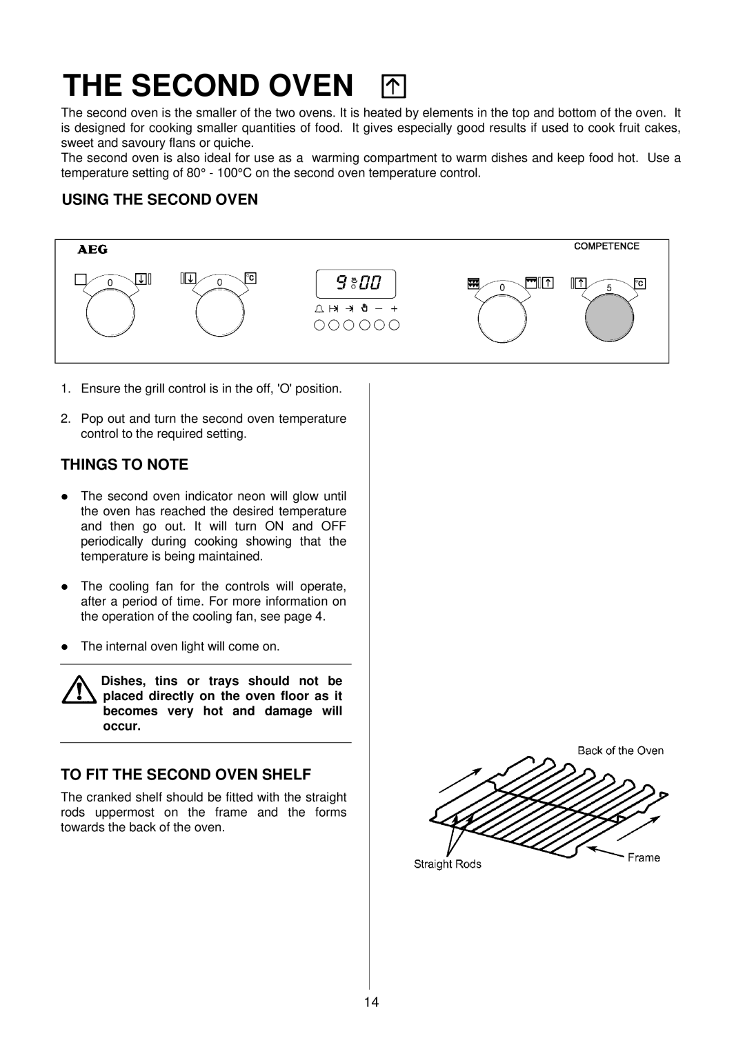 Electrolux D4100 installation instructions Using the Second Oven, To FIT the Second Oven Shelf 