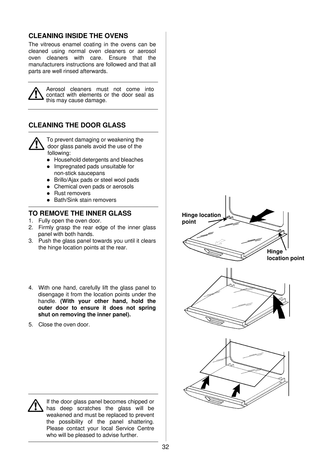 Electrolux D4100 installation instructions Cleaning Inside the Ovens, Cleaning the Door Glass, To Remove the Inner Glass 