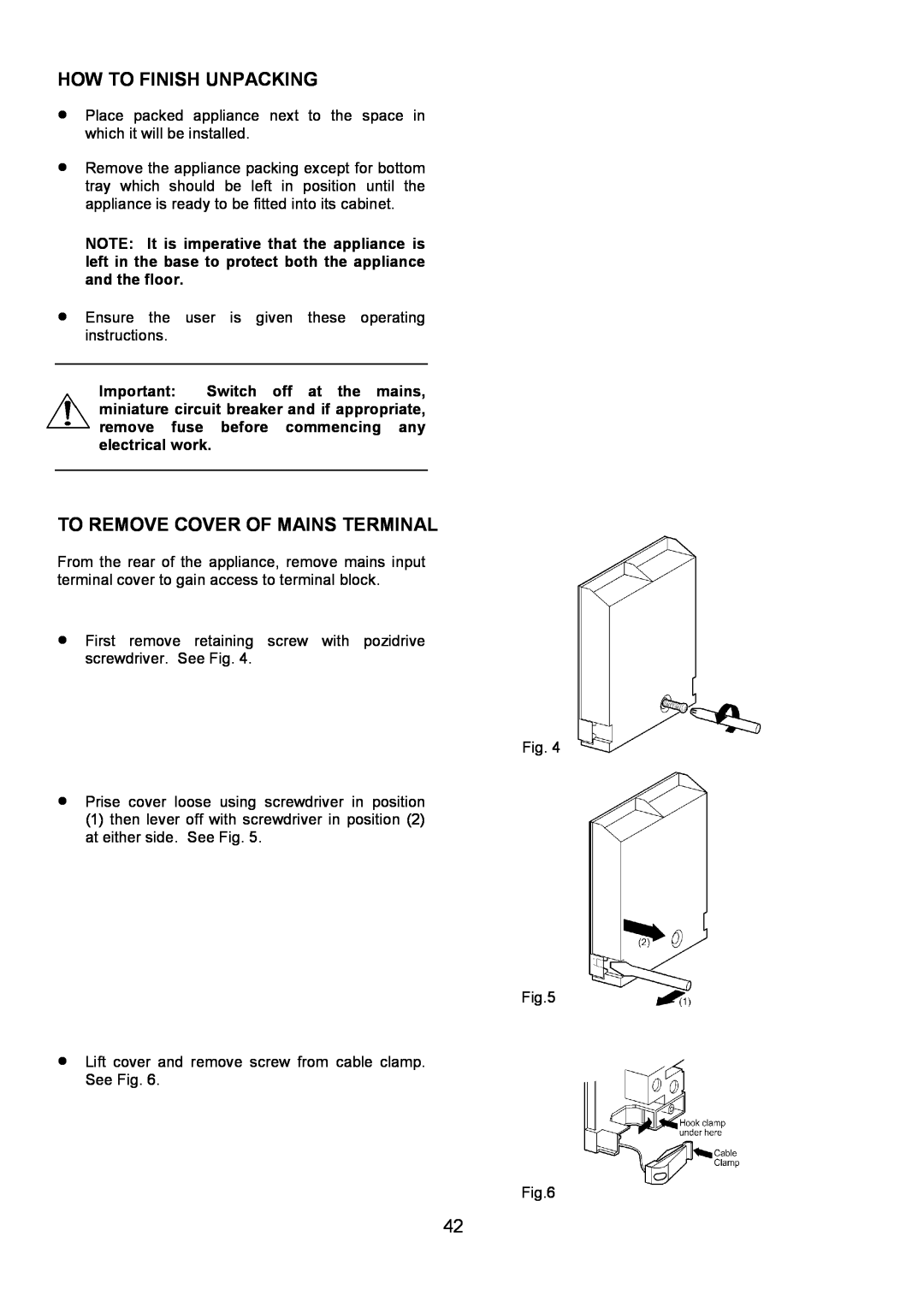 Electrolux D4101-4 operating instructions How To Finish Unpacking, To Remove Cover Of Mains Terminal 