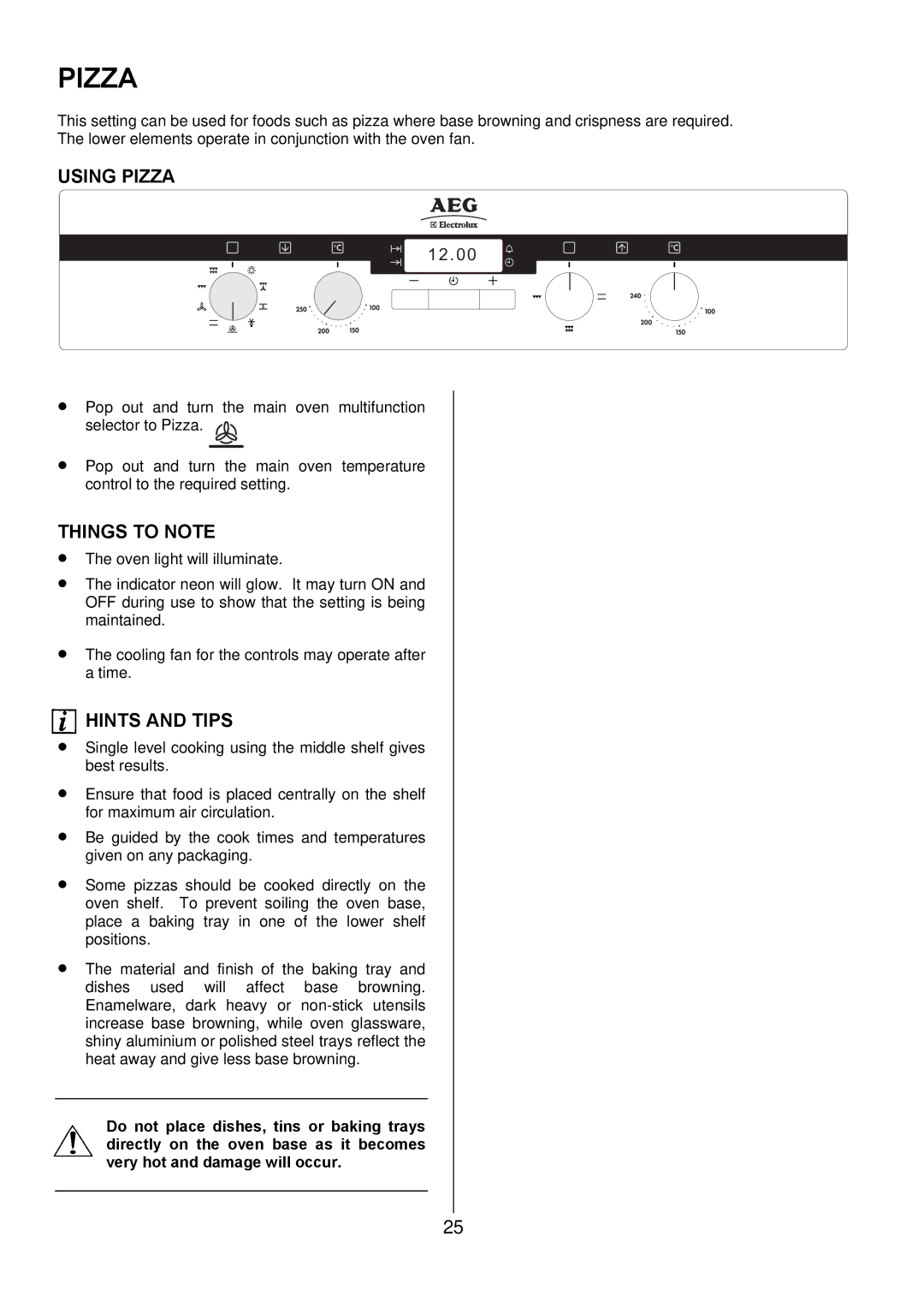 Electrolux D4101-5 manual Using Pizza 