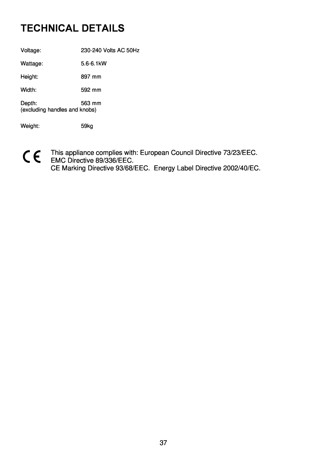 Electrolux D4101-5 manual Technical Details, CE Marking Directive 93/68/EEC. Energy Label Directive 2002/40/EC 